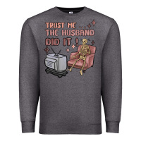 Charcoal Heather trust me the husband did it Premium Sweatshirt - MaliasSmallBusiness