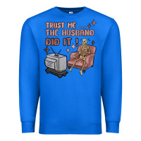 True Royal trust me the husband did it Premium Sweatshirt - MaliasSmallBusiness