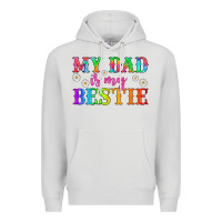My Dad Is My Bestie Premium Hoodie | Teevron