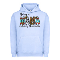 Being Mama Makes My Life Complate Urban Hoodie | Teevron