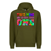 Army Green two moms are better than one Premium Hoodie - HRA Design Shop