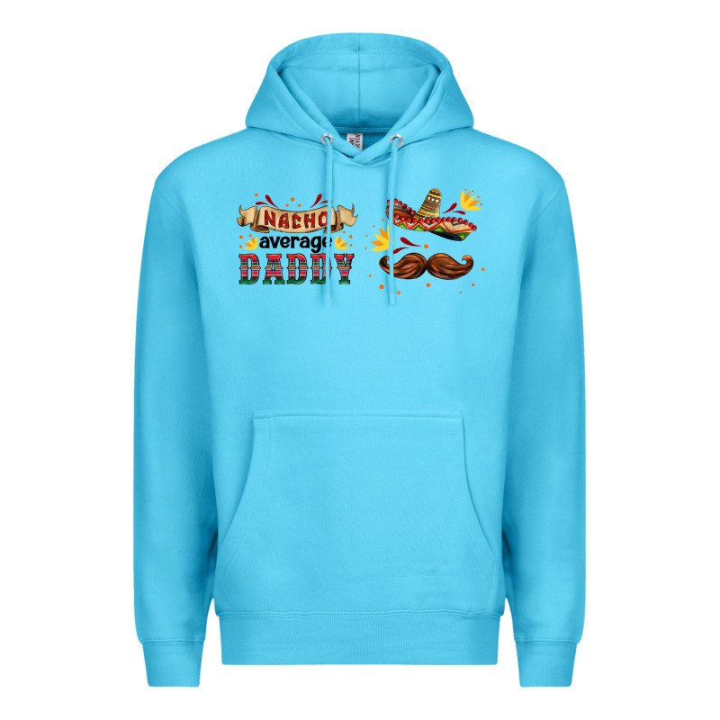 Nacho Average Daddy Libbey Glass Premium Hoodie by HRA Design Shop | Teevron