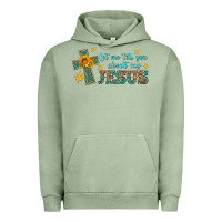 Pigment Oil Green let me tell you about my jesus Urban Hoodie - HRA Design Shop