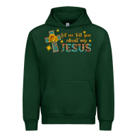 Forest Green let me tell you about my jesus Urban Hoodie - HRA Design Shop