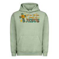 Pigment Oil Green let me tell you about my jesus Urban Hoodie - HRA Design Shop