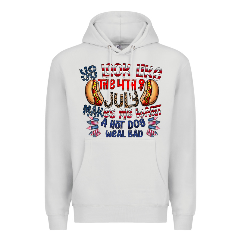 You Look Like The 4th Of July Makes Me Want A Hot Dog Weal Bad Premium Hoodie by CowhideDigitalArt | Teevron