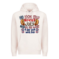 Pale Pink you look like the 4th of july makes me want a hot dog weal bad Premium Hoodie - CowhideDigitalArt