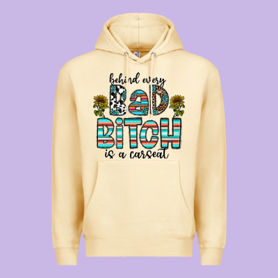 Behind Every Bad Bitch Is A Carseat Premium Hoodie Designed By Cowhidedigitalart