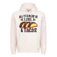 Pale Pink All You Need Is Love And Tacos Premium Hoodie - CowhideDigitalArt