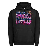 Pigment Black why fall in love when you can fall asleep Urban Hoodie - OliviaCreatesArt