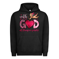 Pigment Black with god all things are possible Urban Hoodie - OliviaCreatesArt