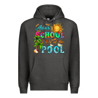 Charcoal Heather adios school i ll be at the pool Premium Hoodie - HRA Design Shop