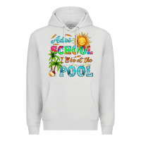 Dove Grey adios school i ll be at the pool Premium Hoodie - HRA Design Shop