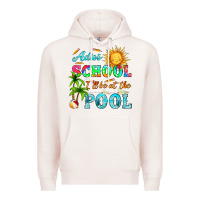 Pale Pink adios school i ll be at the pool Premium Hoodie - HRA Design Shop