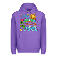 Purple adios school i ll be at the pool Premium Hoodie - HRA Design Shop
