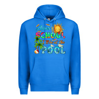 True Royal adios school i ll be at the pool Premium Hoodie - HRA Design Shop