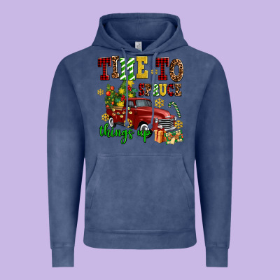 Time To Spruce Things Up Vintage Hoodie Designed By Adodesignshop