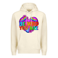 Sandshell be who you are Premium Hoodie - HRA Design Shop