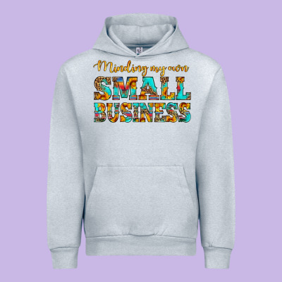 Minding My Own Small Business Urban Hoodie Designed By Hra Design Shop