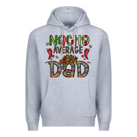 Heather Grey nacho average dad Premium Hoodie - CowhideDigitalArt