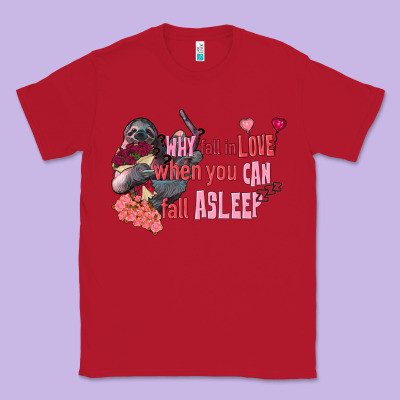 Sloth Why Fall In Love When You Can Fall Asleep Classic Tee Designed By Fadigitalartstudio
