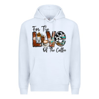 White for the love of the coffe Premium Hoodie - CowhideDigitalArt