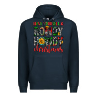 Navy have yourself a rowdy howdy christmas Premium Hoodie - FaDigitalArtStudio