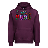 Mauve Wine life is better İn the pool Urban Hoodie - CowhideDigitalArt