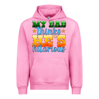 Fuchsia Pink my dad thinks he is hilarious Urban Hoodie - HRA Design Shop