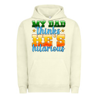 Pigment Pistachio my dad thinks he is hilarious Urban Hoodie - HRA Design Shop