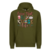 Army Green livin' that nurse life Premium Hoodie - FaDigitalArtStudio