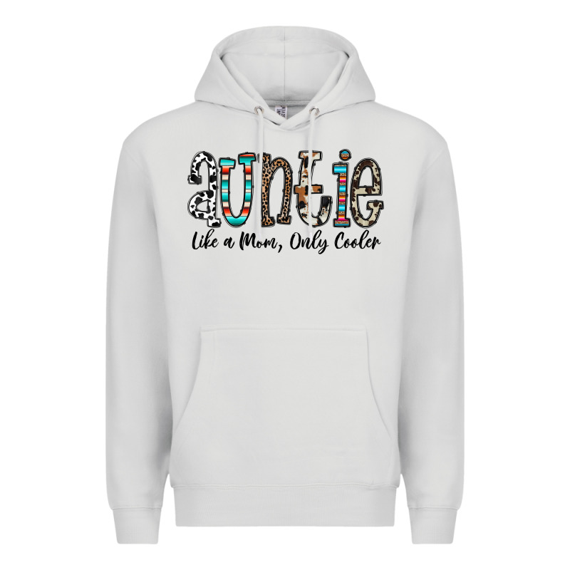 Auntie  Like A Mom, Only Cooler Premium Hoodie by CowhideDigitalArt | Teevron