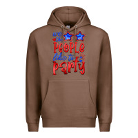 Chestnut we people like the party Premium Hoodie - HRA Design Shop
