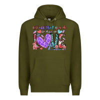 Army Green let all that you do be done in love Premium Hoodie - RacoonDesign