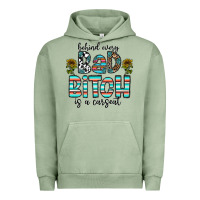 Pigment Oil Green Behind Every Bad Bitch is a Carseat Urban Hoodie - CowhideDigitalArt