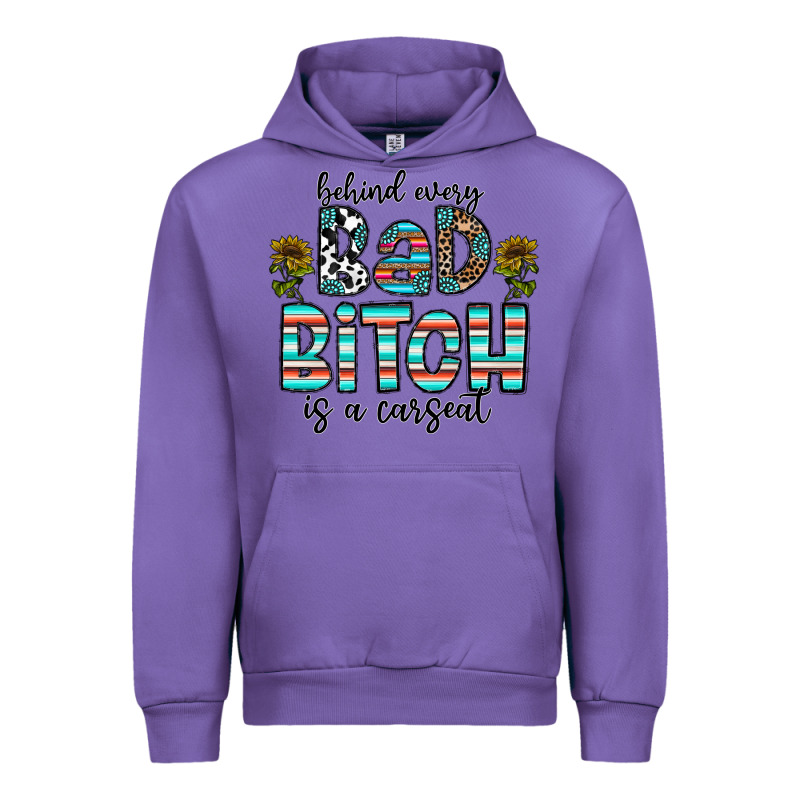 Behind Every Bad Bitch Is A Carseat Urban Hoodie by CowhideDigitalArt | Teevron