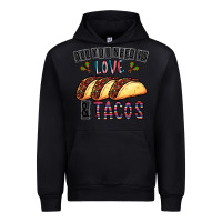 All You Need Is Love And Tacos Urban Hoodie | Teevron