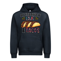 Navy All You Need Is Love And Tacos Urban Hoodie - CowhideDigitalArt
