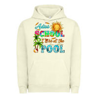Pigment Pistachio adios school i ll be at the pool Urban Hoodie - HRA Design Shop