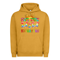 Pigment Peanut Butter see you later educators Urban Hoodie - HRA Design Shop