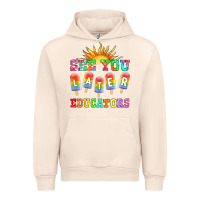 Sandshell see you later educators Urban Hoodie - HRA Design Shop