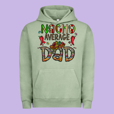 Nacho Average Dad Urban Hoodie Designed By Cowhidedigitalart