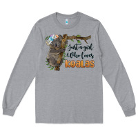 Heather Grey just a girl who loves koalas Long Sleeve Tee - BarkalooDesign