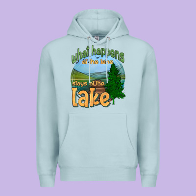 What Happens At The Lake Stays At The Lake Premium Hoodie Designed By Hra Design Shop