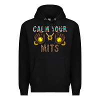Black calm your mits Premium Hoodie - CowhideDigitalArt