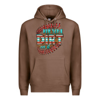 Chestnut rub some dirt on it softball Premium Hoodie - HRA Design Shop