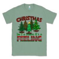 Sage christmas isn't a season it's a feeling Classic Tee - BundleAndBundleShop