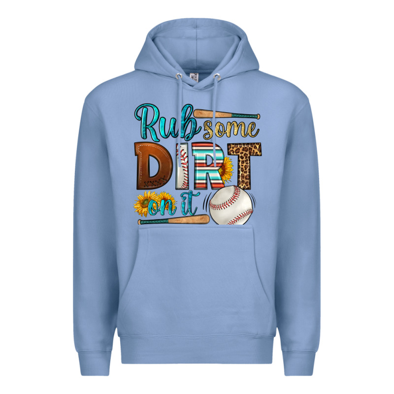 Rub Some Dirt On It Baseball Premium Hoodie by HRA Design Shop | Teevron