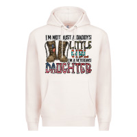 Pale Pink I'm Not Just A Daddy's Little Girl Premium Hoodie - CowhideDigitalArt