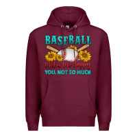 Burgundy baseball makes me happy you, not so much Premium Hoodie - HRA Design Shop